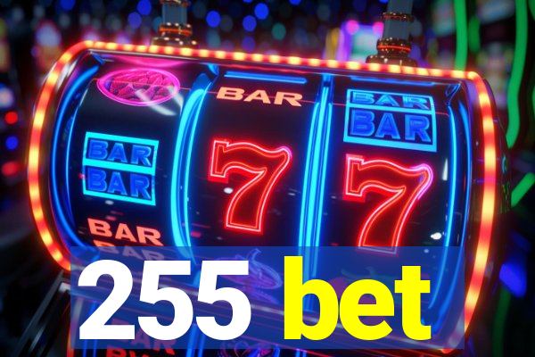 255 bet